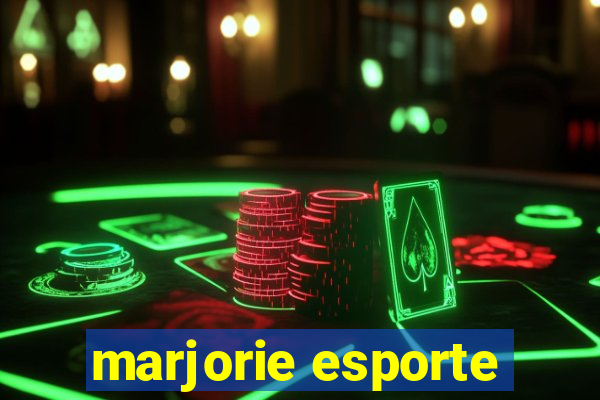 marjorie esporte